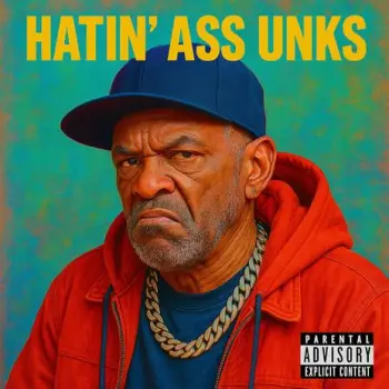 Hatin' Ass Unks cover art