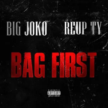 Bag First ft. ReUp Ty cover art