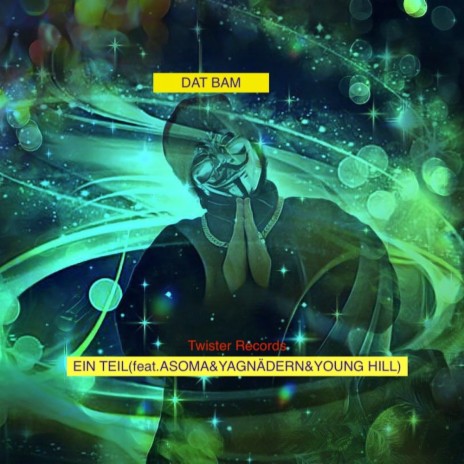Ein Teil ft. ASOMA, YAGN ÄNDERN & YOUNG HILL cover art