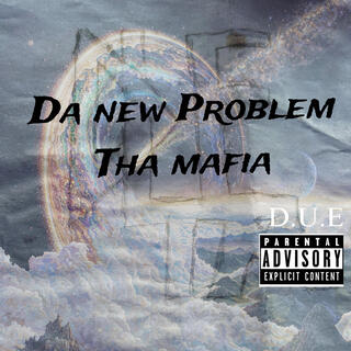 DA NEW PROBLEM