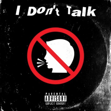 I Don't Talk cover art
