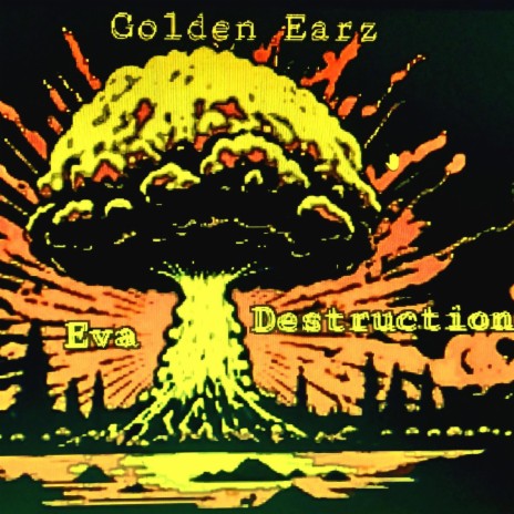 Eva Destruction