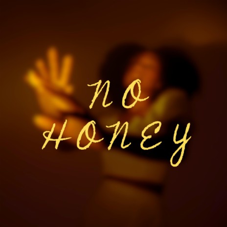 No Honey ft. AWaXXX cover art