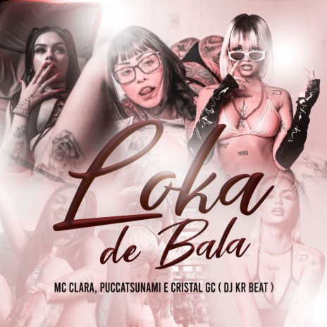 Loka de Bala (feat. Puccatsunami, Cristal GC & Gree Cassua) cover art