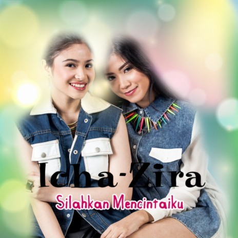 Silahkan Mencintaiku ft. Zira cover art