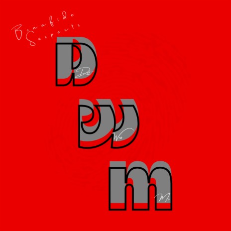 D.W.M. (Dat Was Me)