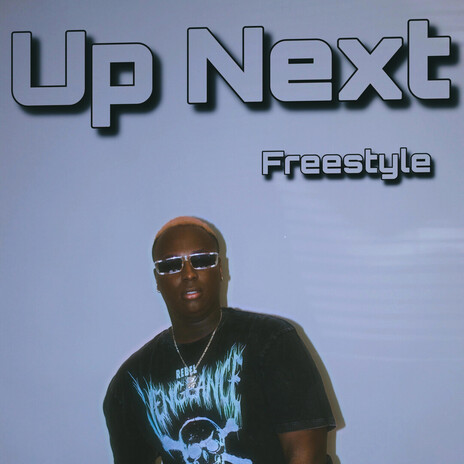 Up Next Freestyle