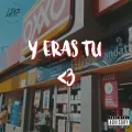 Y ERAS TÚ