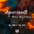 Aquecimento Pras Novinhas ft. Dj C4