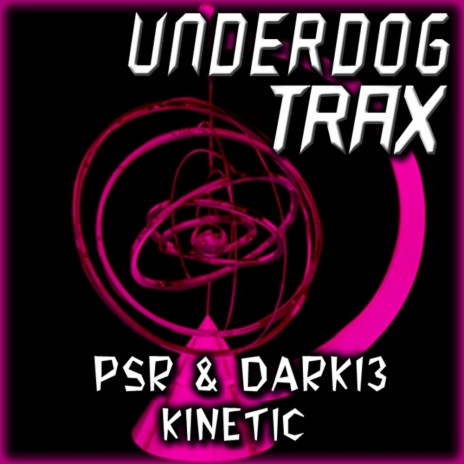 Kinetic (Original Mix) ft. DARK 13 cover art