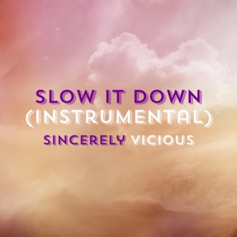 Slow It Down (Instrumental) cover art