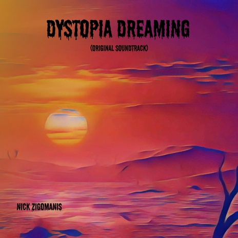 Dystopia Dreaming (Original Soundtrack) cover art