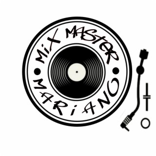 Mix Master Mariano