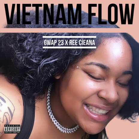 Vietnam Flows ft. Ree Cíeana