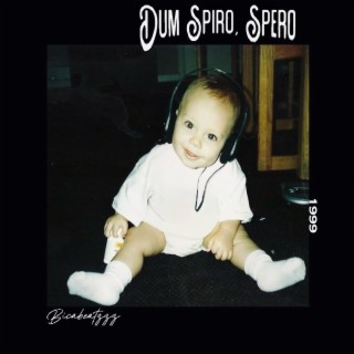 Dum Spiro, Spero