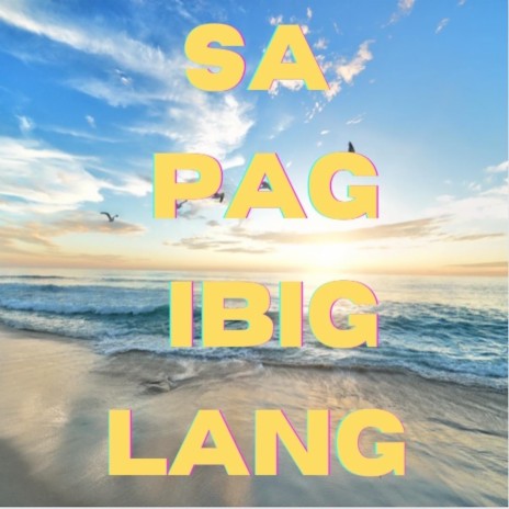 Sa Pag Ibig Lang cover art