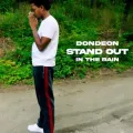 STAND OUT IN THE RAIN