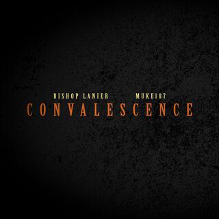 Convalescence