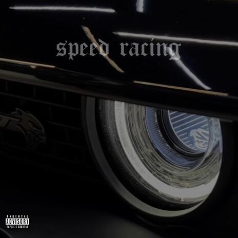 speed racing ft. Trapalotfanto cover art