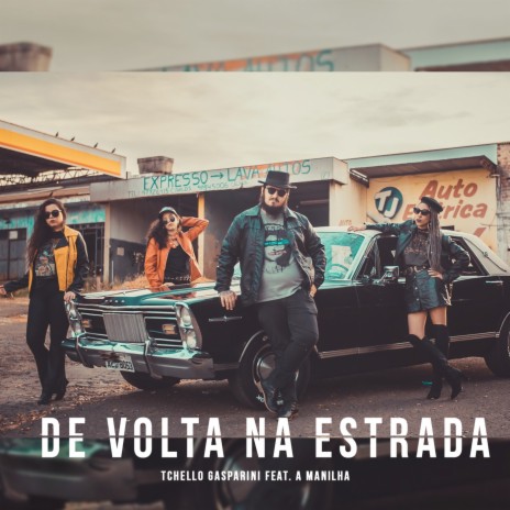 De Volta na Estrada ft. A Manilha