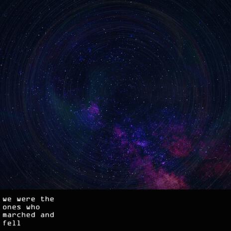 we were the ones who marched and fell cover art