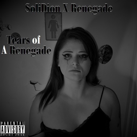 Tears Of A Renegade ft. R3N3G4D3 cover art