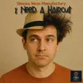 I need a Haircut