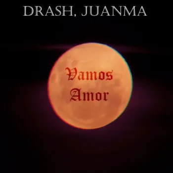 Vamos Amor ft. Juanma cover art