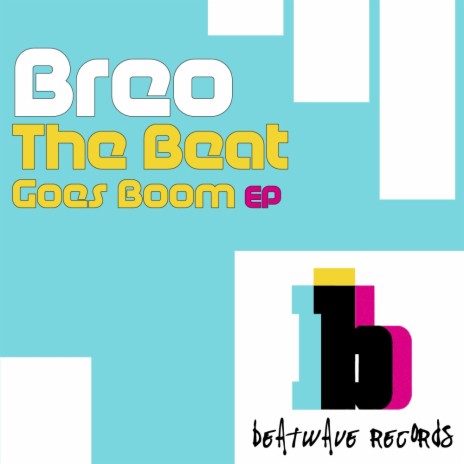 The Beat Goes Boom (Original Mix) cover art