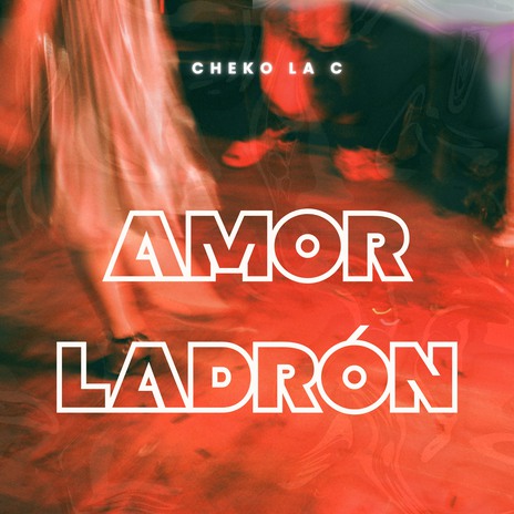 AMOR LADRÓN cover art