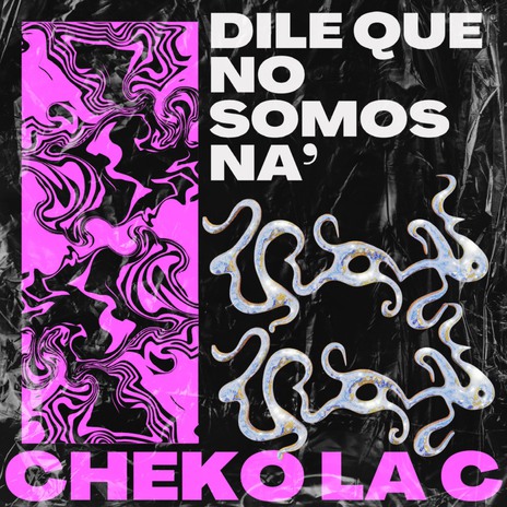 Dile Que No Somos Na’ cover art