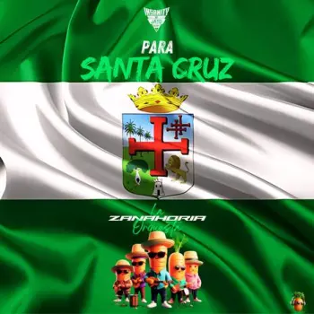 Para Santa Cruz ft. La Zanahoria Orquesta cover art