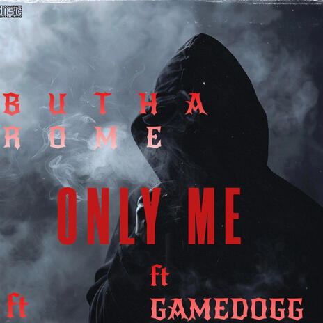 ONLY ME (GAMEDOGG cover art