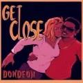 GET CLOSE