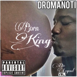 Born King Die Legend, Vol.1