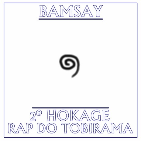 Rap do Tobirama (Naruto) Afogados no Meu Suiton cover art
