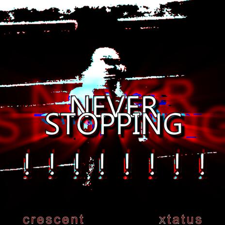 NEVER STOPPING! cover art