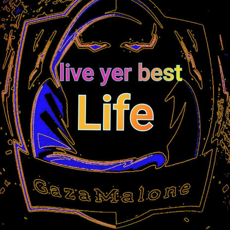 Live yer best life cover art