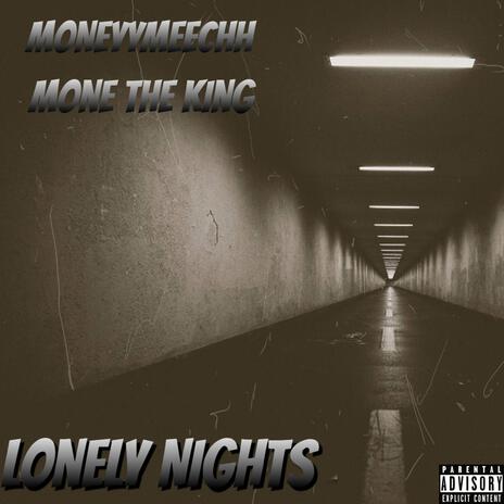 Lonely Nights ft. Mone The King cover art