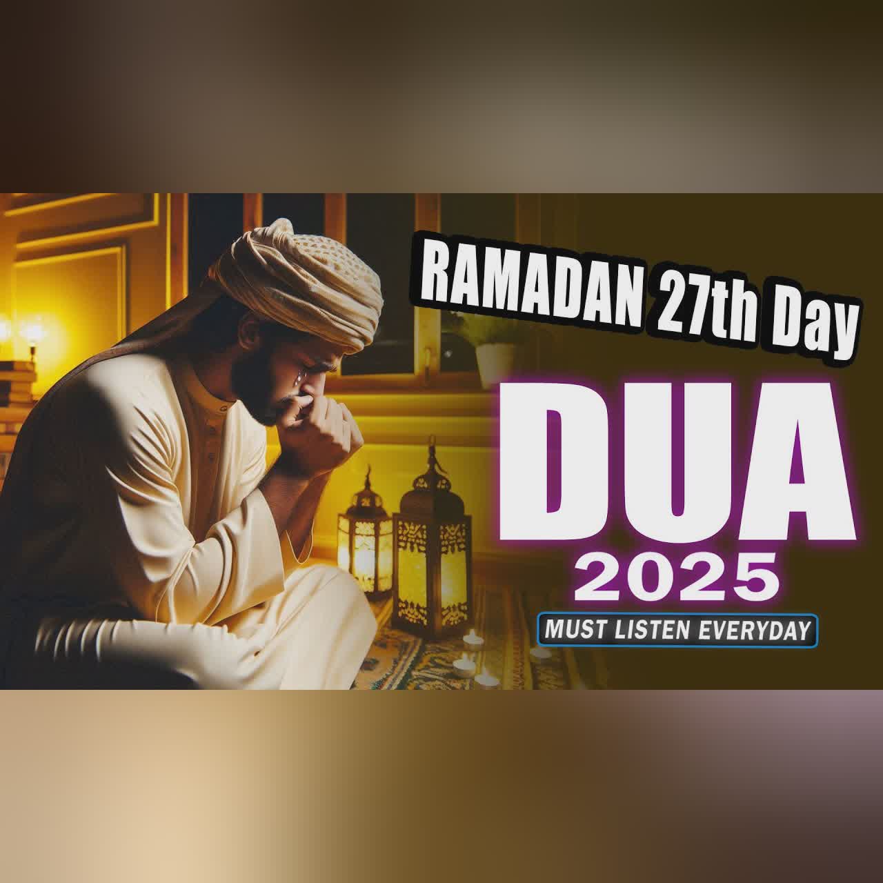 LAILATUL QADR 27th Day Powerful Dua | SHAB E QADR DUA 2025  | Reciter Sheikh Alaa Aqel cover art