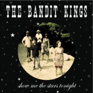 The Bandit Kings