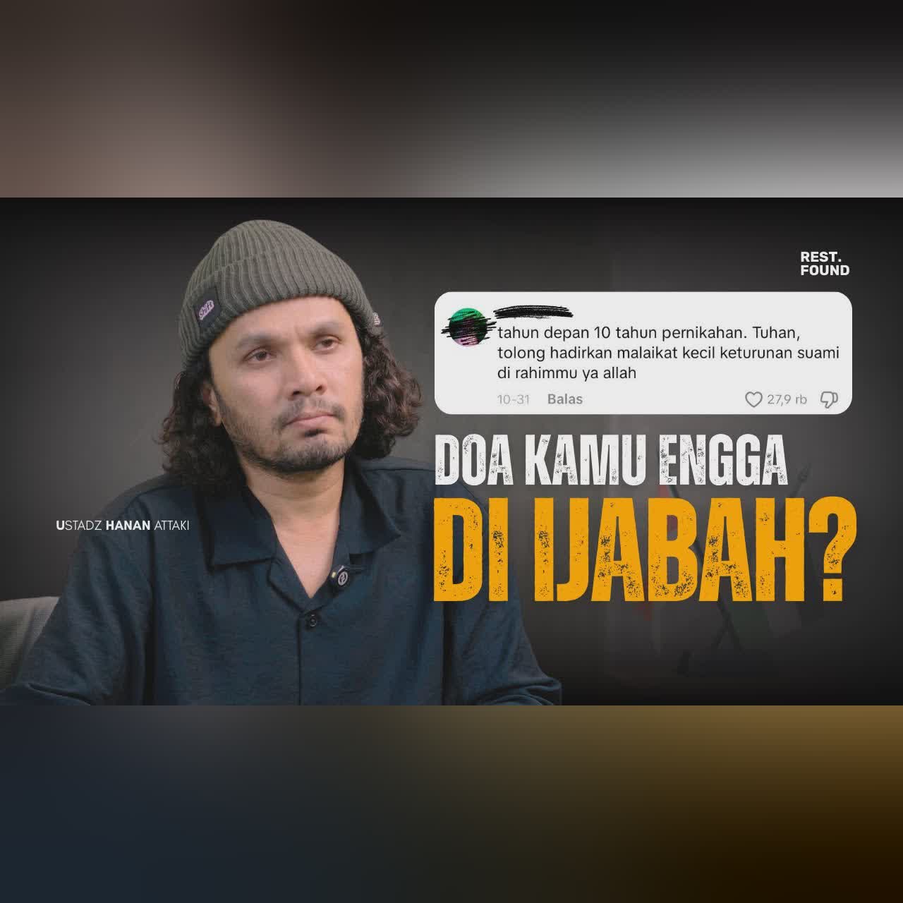 Do`a kamu gak diijabah? [Rest.Found] - Ustadz Hanan Attaki cover art