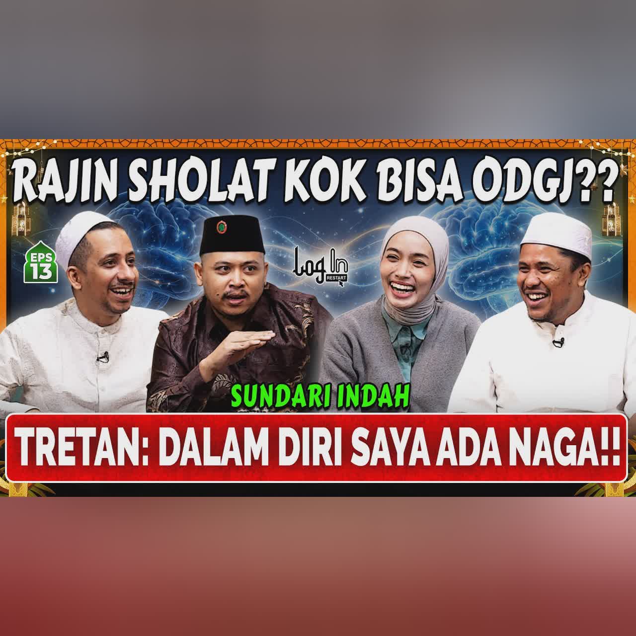 ORANG ODGJ SHALAT LIMA KALI SEHARI MASIH GILA JUGA KENAPA⁉️ - Habib - Sundari Indah - Login EPS 13 cover art