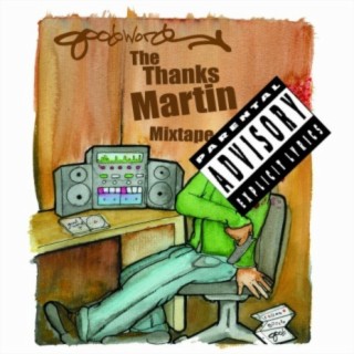 The Thanks Martin Mixtape