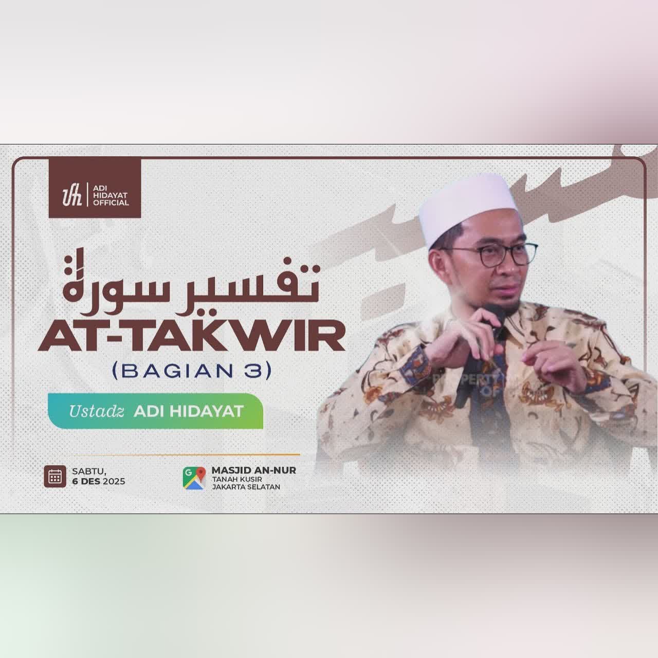 [LIVE] Tafsir Surah At-Takwir Bagian 3 - Ustadz Adi Hidayat cover art