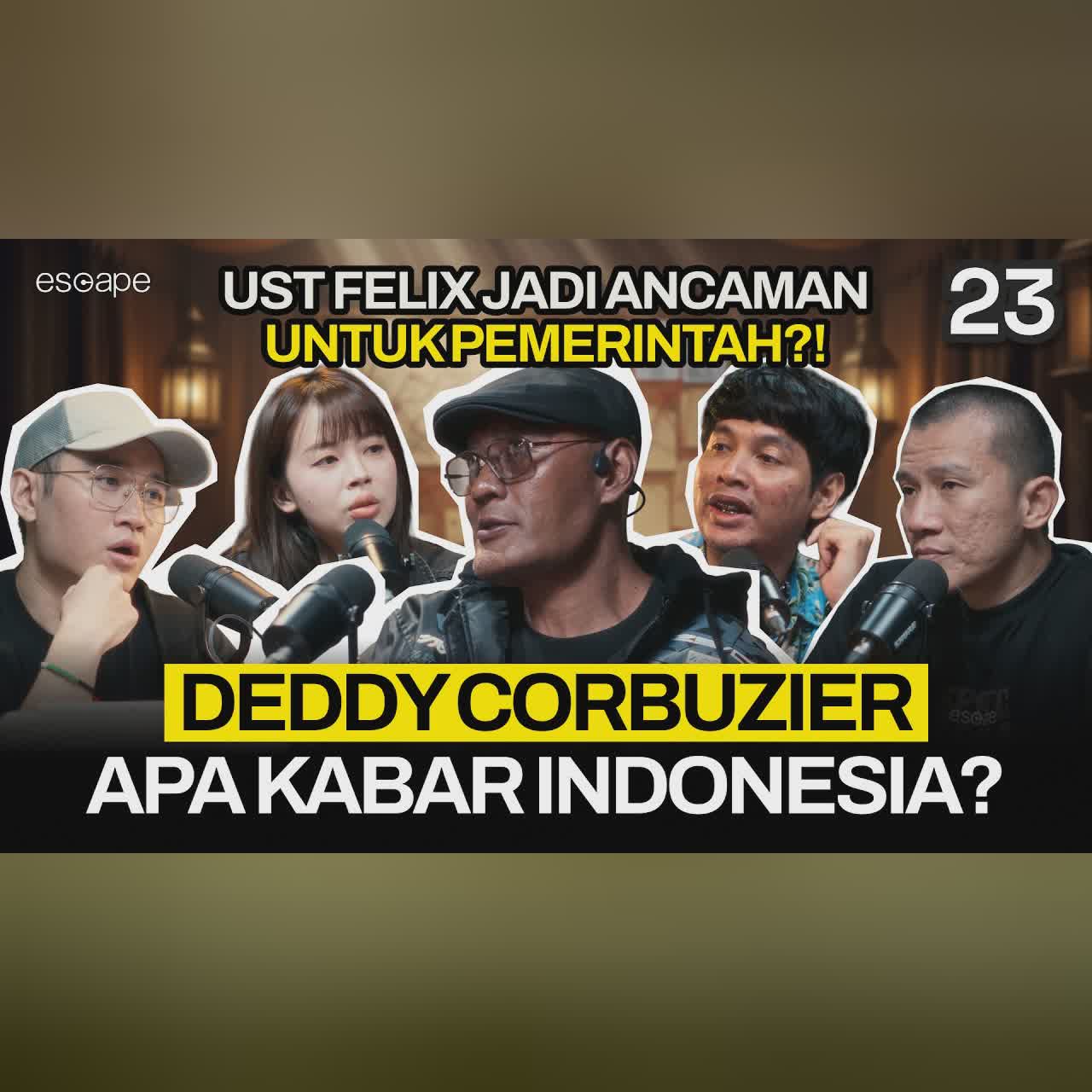 DEDDY CORBUZIER: SAYA MASUK REZIM KARENA.. - Escape Eps 23 (Ft Deddy Corbuzier, Felix, Koi, Verren) cover art