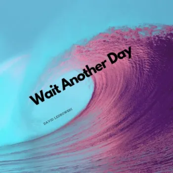 Wait Another Day cover art