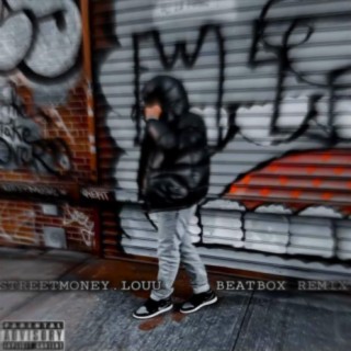 Streetmoney lou
