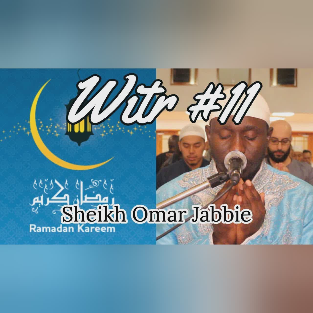 Witr + Du'aa | Night #11 Ramadan 2019 | Sheikh Omar Jabbie cover art