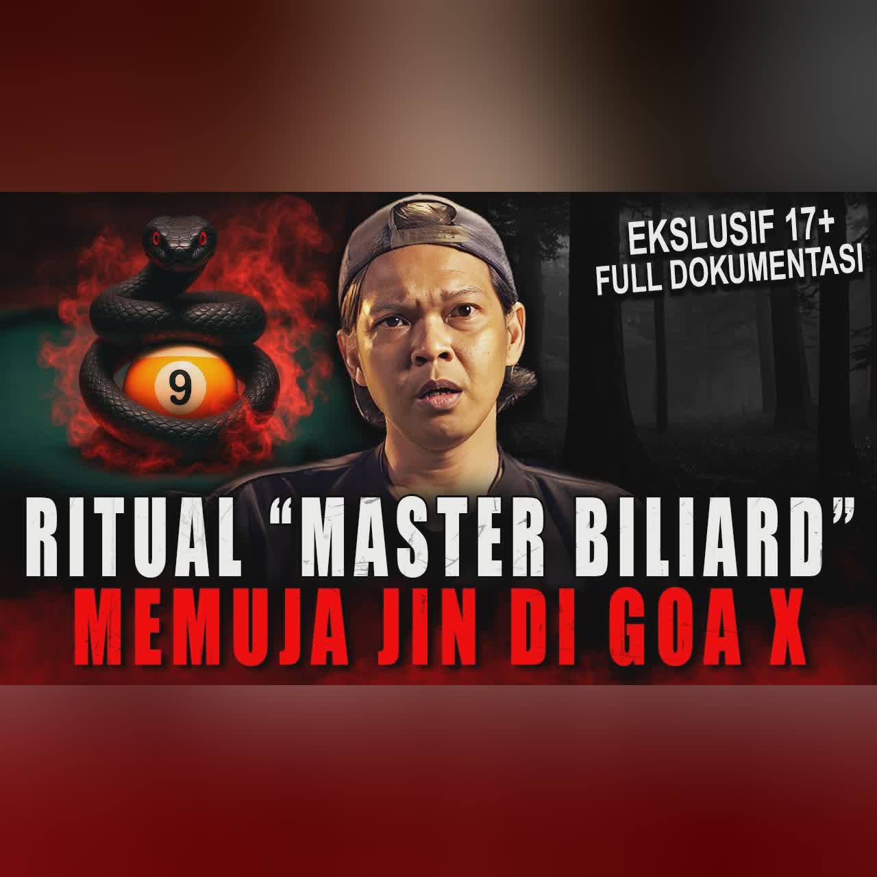JADI INI PESUGIHAN NYA PEMAIN BILLIARD ?! KESAKSIAN PELAKU RITUAL MEMUJA SILUMAN ULAR DI GOA X cover art